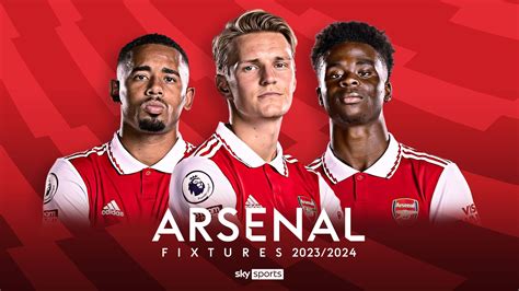 Arsenal: Premier League 2023/24 fixtures and schedule | Football News ...