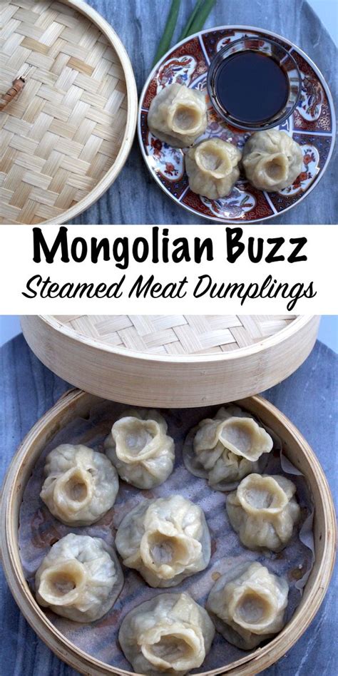 Mongolian Buuz (Steamed Meat Dumplings) | Recipe | Meat dumplings, Food ...