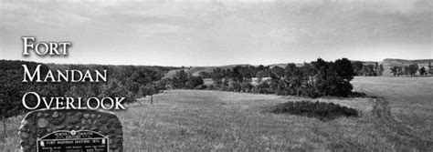 Fort Mandan Overlook State Historic Site - State Historical Society of North Dakota