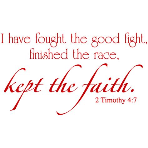 2 Timothy 4:7 - I have fought the good fight,â ¦ Vinyl Decal Sticker Quote - Small - Red ...