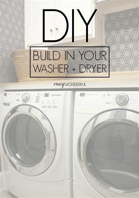 DIY built in washer + dryer - Crazy Wonderful