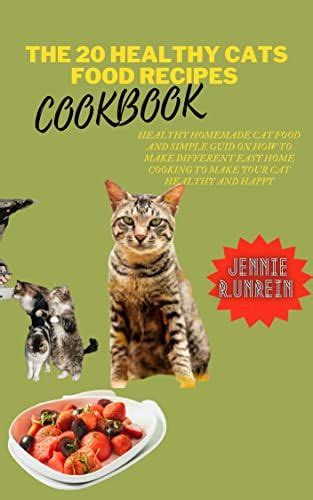 the 20 healthy cats food recipes cookbook