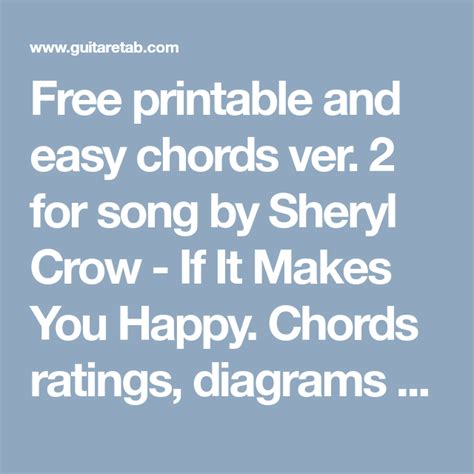 Free printable and easy chords ver. 2 for song by Sheryl Crow - If It ...