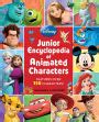 Junior Encyclopedia of Animated Characters by Disney Book Group, Disney Storybook Art Team ...