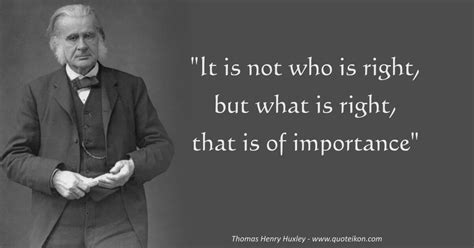 Quotes By and Quotes About Thomas Henry Huxley | Quoteikon