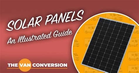 The Complete Guide to Campervan Solar Systems