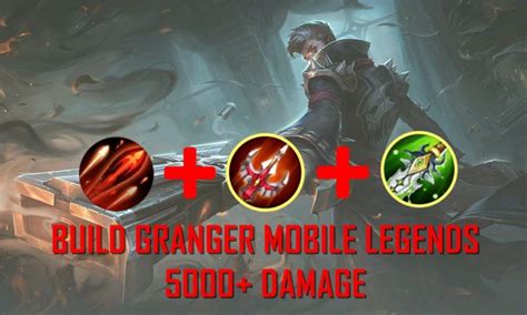 Build Granger Mobile Legends, Sampai 5000+ Damage - Dafunda.com