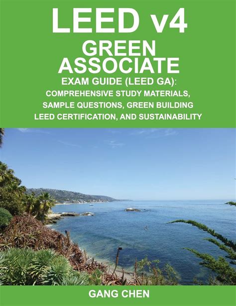 Buy Leed V4 Green Associate Exam Guide (Leed Ga): Comprehensive Study Materials, Sample ...