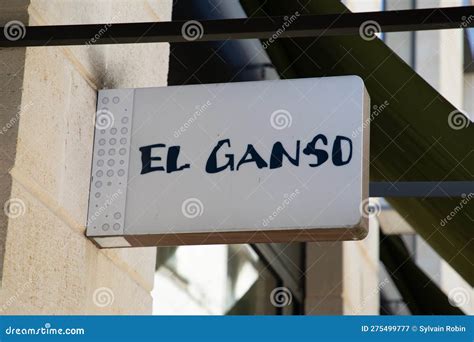 El Ganso Logo Brand and Text Sign Front Wall Facade Clothes Store of Fashion Spanish Editorial ...