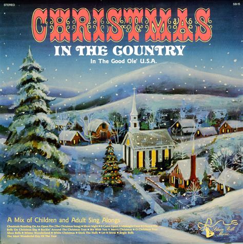 Christmas in the Country. In the Good Ole' U.S.A. Silver Bell Music. (SB15) - Christmas Vinyl ...