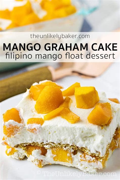 Mango Graham Cake - Filipino Mango Float Video Recipe - The Unlikely Baker