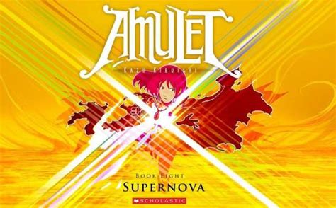 In Review: Amulet: Book Eight–Supernova