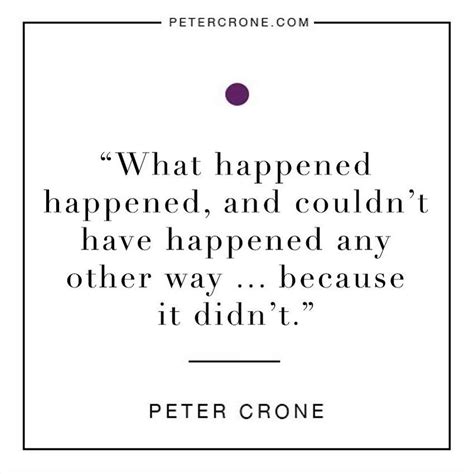 Peter Crone on Instagram: “This is one of my favorite quotes as it’s so simple and yet so ...