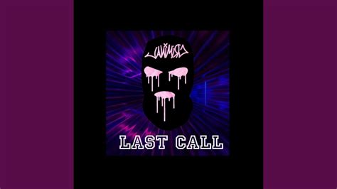 LAST CALL - YouTube