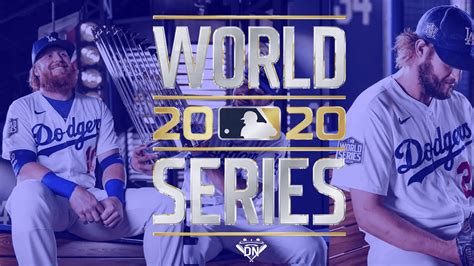 Your Los Angeles Dodgers Are in the 2020 World Series... Are You Ready ...