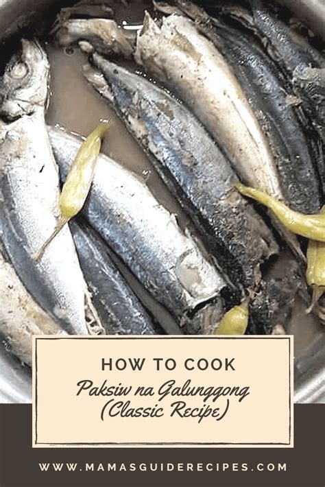 How to Cook Paksiw na Galunggong (Classic Recipe), galunggong recipe, round scad fish, fish ...