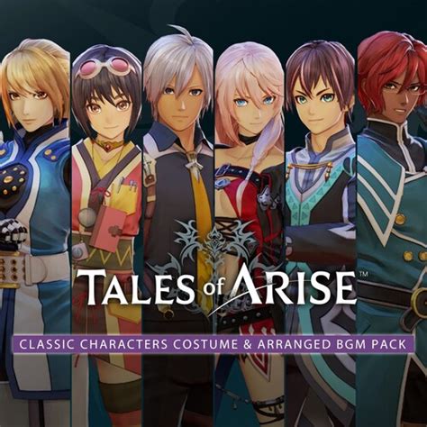 Tales of Arise - Classic Characters Costume & Arranged BGM Pack | Deku Deals