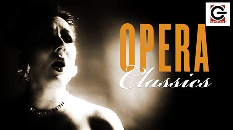 Opera Classics | Opera, Opera singers, Youtube