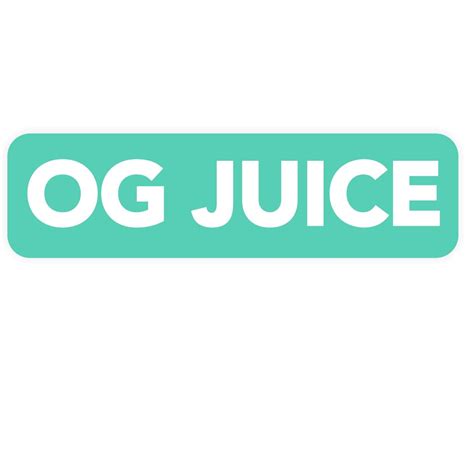 OG JUICE