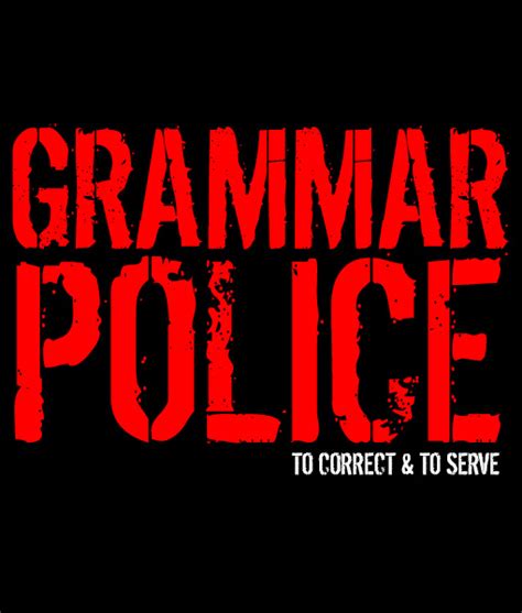 Grammar Police Quotes. QuotesGram