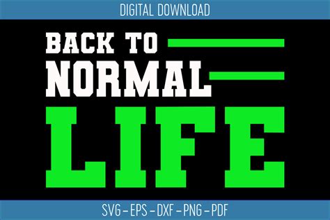 Back to Normal Life SVG Graphic by CREATIVE DESIGN ZONE · Creative Fabrica