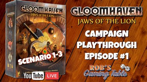 Gloomhaven Jaws of the Lion Campaign Playthrough Ep. 1 (Scenarios 1-3) - YouTube