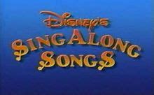 Disney Sing-Along Songs - Wikipedia, the free encyclopedia