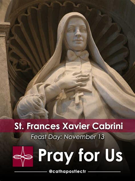 St. Frances Xavier Cabrini — Catholic Apostolate Center Feast Days