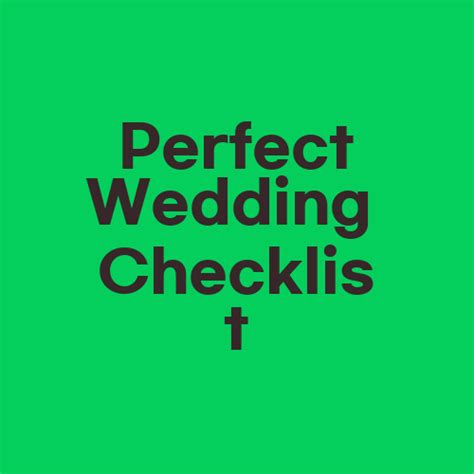 Perfect Wedding Checklist - Everlasting Love