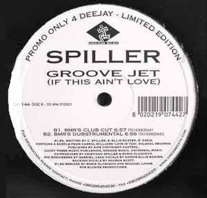 Spiller - Groovejet (If This Ain't Love) (2000, Vinyl) | Discogs