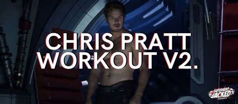 Chris Pratt Workout Routine and Diet Plan : Train like Star-Lord | Workout, Workout routine ...