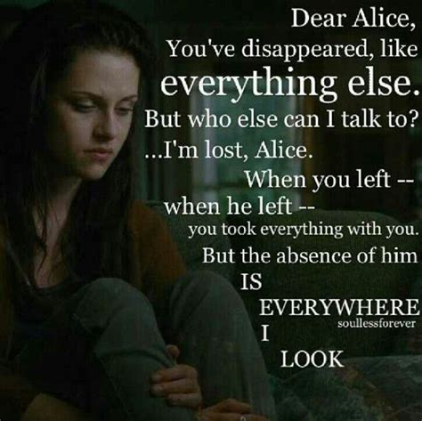 Dear Alice... | Twilight movie, Twilight saga new moon, Twilight quotes