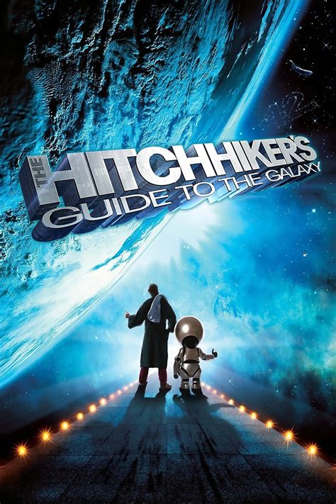 The Hitchhiker's Guide to the Galaxy (2005) - Posters — The Movie ...