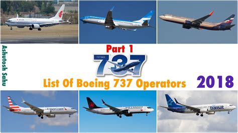 List Of Boeing 737 Operators [2018] (PART 1) - YouTube