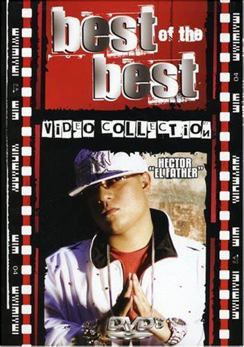 Hector El Father – Best Of The Best Video Collection (2007, DVD) - Discogs