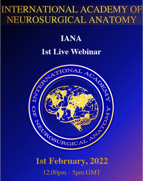 (Was LIVE)….., International Academy of Neurosurgical Anatomy (IANA) presents 5 hours of ...