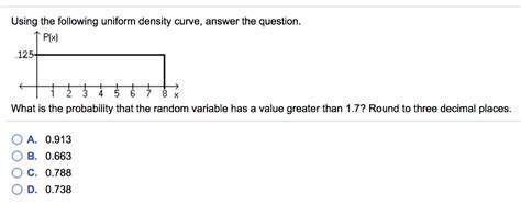 Solved Using the following uniform density curve, answer the | Chegg.com