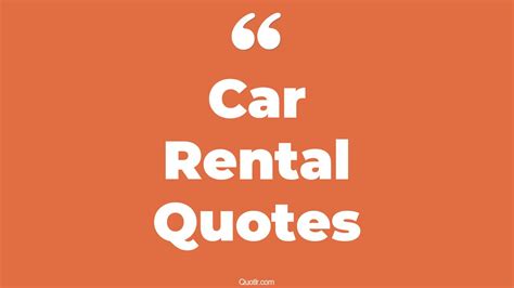 20+ Colossal Car Rental Quotes That Will Unlock Your True Potential