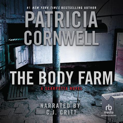 The Body Farm by Patricia Cornwell - Audiobook