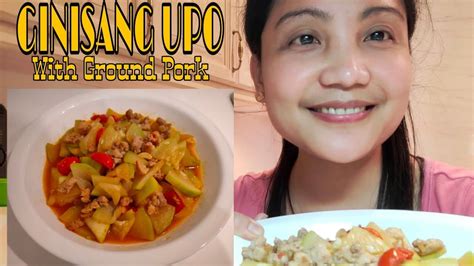 UPO||GINISANG UPO WITH GROUND PORK - YouTube