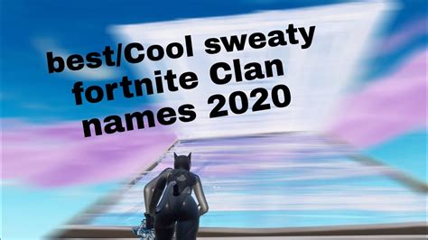 Best Cool/Sweaty Fortnite Clan Names 2020 (Not Taken) - YouTube