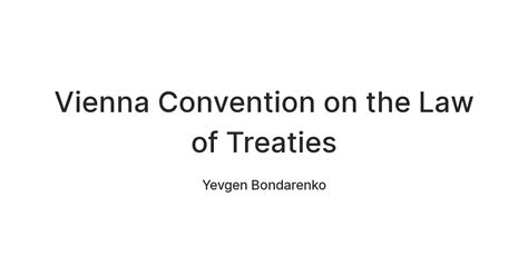 Vienna Convention on the Law of Treaties — Teletype