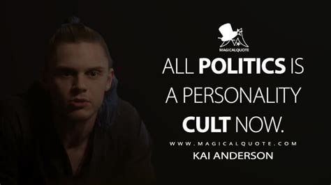 All politics is a personality cult now. - MagicalQuote