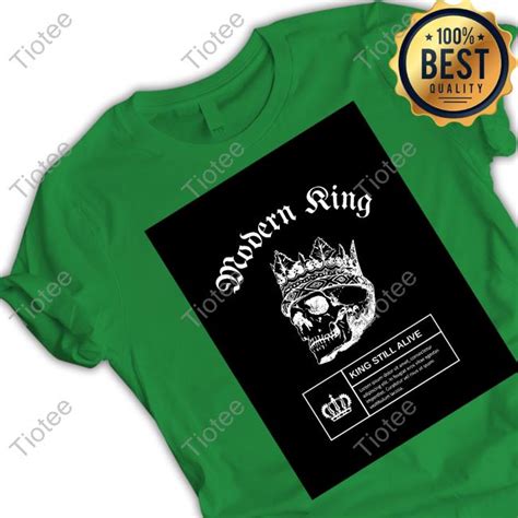 Modern King King Still Alive T-Shirt - Tiotee