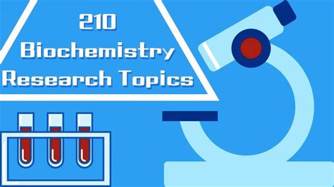 210 Biochemistry Research Topics To Impress Your Teacher