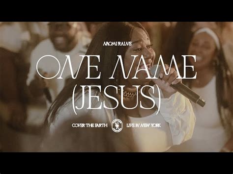 Naomi Raine - One Name Jesus, chords, lyrics, video