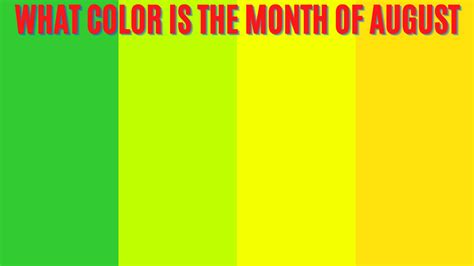 What Color Is The Month Of August?