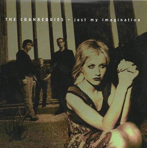 The Cranberries – Just My Imagination | Releases | Discogs