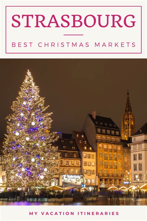 Strasbourg Christmas Market (Map + Dates 2024) | Francia, Hungara