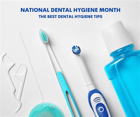 National Dental Hygiene Month: The Best Dental Hygiene Tips | Needham, Bedford, Franklin, MA